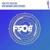 Arctic Moon - We Burn Like Stars