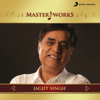 Jagjit Singh - MasterWorks - Jagjit Singh