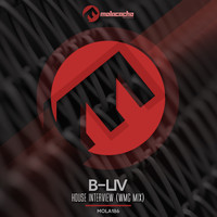 B-Liv - House Interview (WMC Mix)