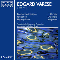 Robert Craft - Edgard Varese: Poème Électronique
