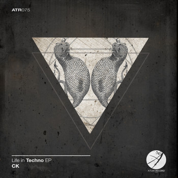 CK - Life In Techno EP