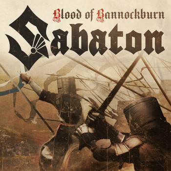 Sabaton - Blood of Bannockburn