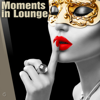 Various Artists - Moments In Lounge