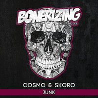 Cosmo & Skoro - Junk