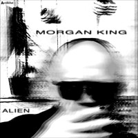 Morgan King - Alien