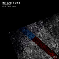 Belogurov & Orbit - Mood EP