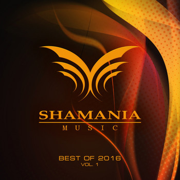 Various Artists - Best Of Shamania Music 2016, Vol.1