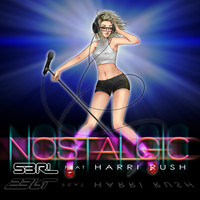 S3RL feat Harri Rush - Nostalgic (DJ Edit)
