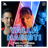 Two - Yalla Habibti (Domg Remix)
