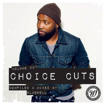 Various Artists - Choice Cuts, Vol. 007 Compiled & Mixed By Blaqwell