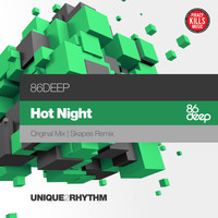 86deep - Hot Night