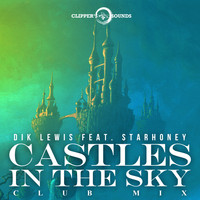 Dik Lewis - Castles in the Sky (Club Mix)