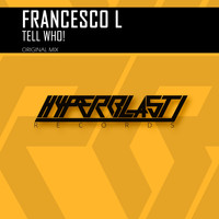 Francesco Lupo - Tell Who!