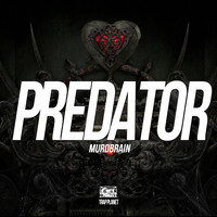 Murdbrain - Predator (2016 Mix)