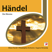 Eugene Ormandy - Händel: Messias (Highlights)