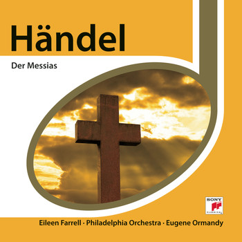 Eugene Ormandy - Händel: Messias (Highlights)