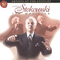 Leopold Stokowski - Artists Of The Century: Leopold Stokowski