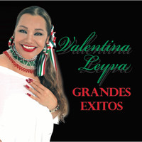 Valentina Leyva - Grandes Exitos