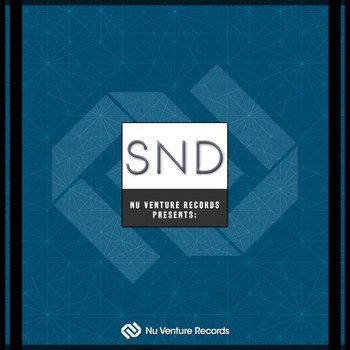 SND - Nu Venture Records Presents: SND