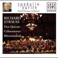 David Zinman - Richard Strauss: Don Quixote; Romanze; Serenade, Op. 7
