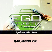 JKM - Bad Mood EP