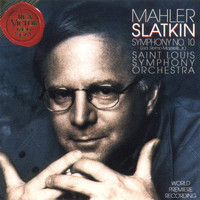 Leonard Slatkin - Mahler: Symphony No. 10