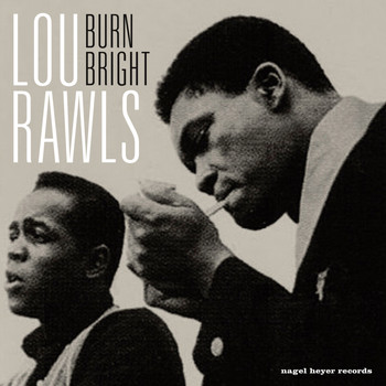 Lou Rawls - Burn Bright