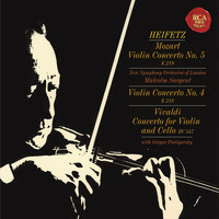 Jascha Heifetz - Mozart: Violin Concertos No. 4 in D Major, K. 218 & No. 5 in A Major, K. 219 "Turkish" - Vivaldi: Concerto for Violin and Cello in B-Flat Major, RV 547 ((Heifetz Remastered))