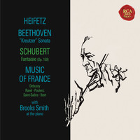 Jascha Heifetz - Beethoven: Sonata No. 9 in A Major, Op. 47 "Kreutzer" - Schubert: Fantasie in C Major, D. 934 - Debussy: Chansons de Bilitis & Children's Corner - Ravel: Valses nobles et sentimentales - Poulenc: Mouvements perpétuels ((Heifetz Remastered))