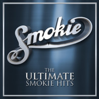 Smokie - The Ultimate Smokie Hits (40th Anniversary Edition [Explicit])