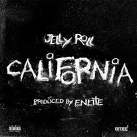 Jelly Roll - California - Single (Explicit)