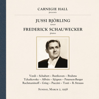 Jussi Björling - Jussi Björling at Carnegie Hall, New York City, March 2, 1958