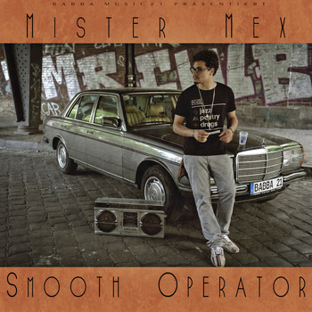 Mister Mex - Smooth Operator (Explicit)