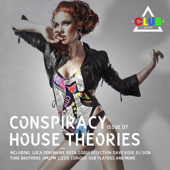 Various Artists - Conspiracy House Theories Issue 07
