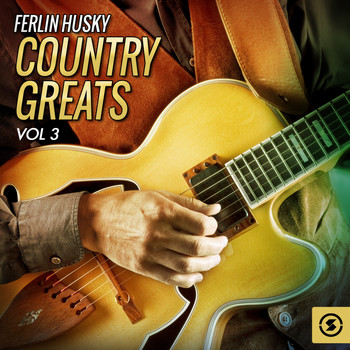 Ferlin Husky - Country Greats, Vol. 3
