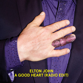 Elton John - A Good Heart (Radio Edit)