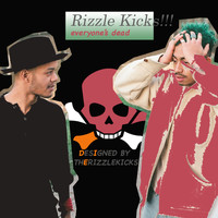 Rizzle Kicks - Everyone's Dead (Explicit)