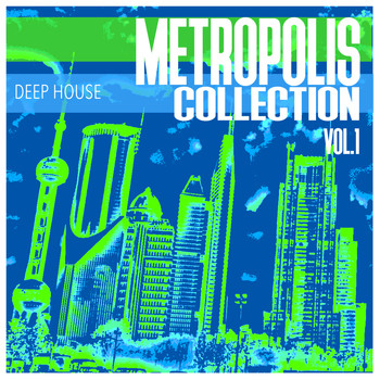 Various Artists - Metropolis Collection, Vol. 1 - Selection of Deep House