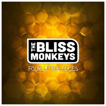 The Bliss Monkeys - Four Little Clues
