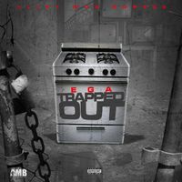 EGA - Trapped Out (Explicit)