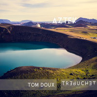Tom Doux - Aztek