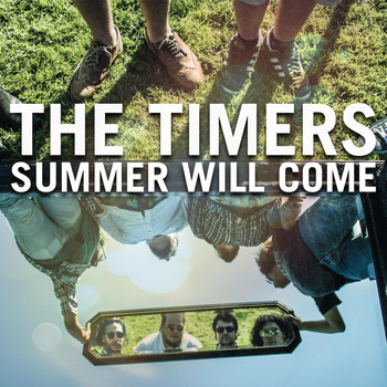 The Timers - Summer Will Come