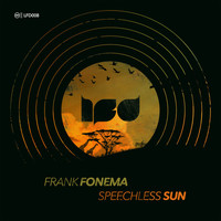 Frank Fonema - Speechless Sun