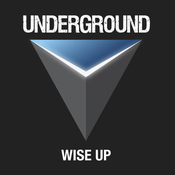 Underground - Wise Up - EP