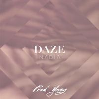 Nadia - Daze (feat. Yewy)