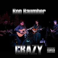 Ron Baumber - Crazy