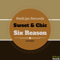 Sweet & Chic - Six Reason