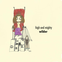 Wilder - High and Mighty