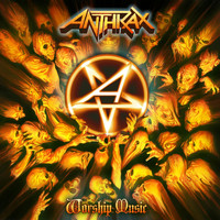 Anthrax - Worship Music (Explicit)