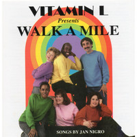 Vitamin L - Walk a Mile